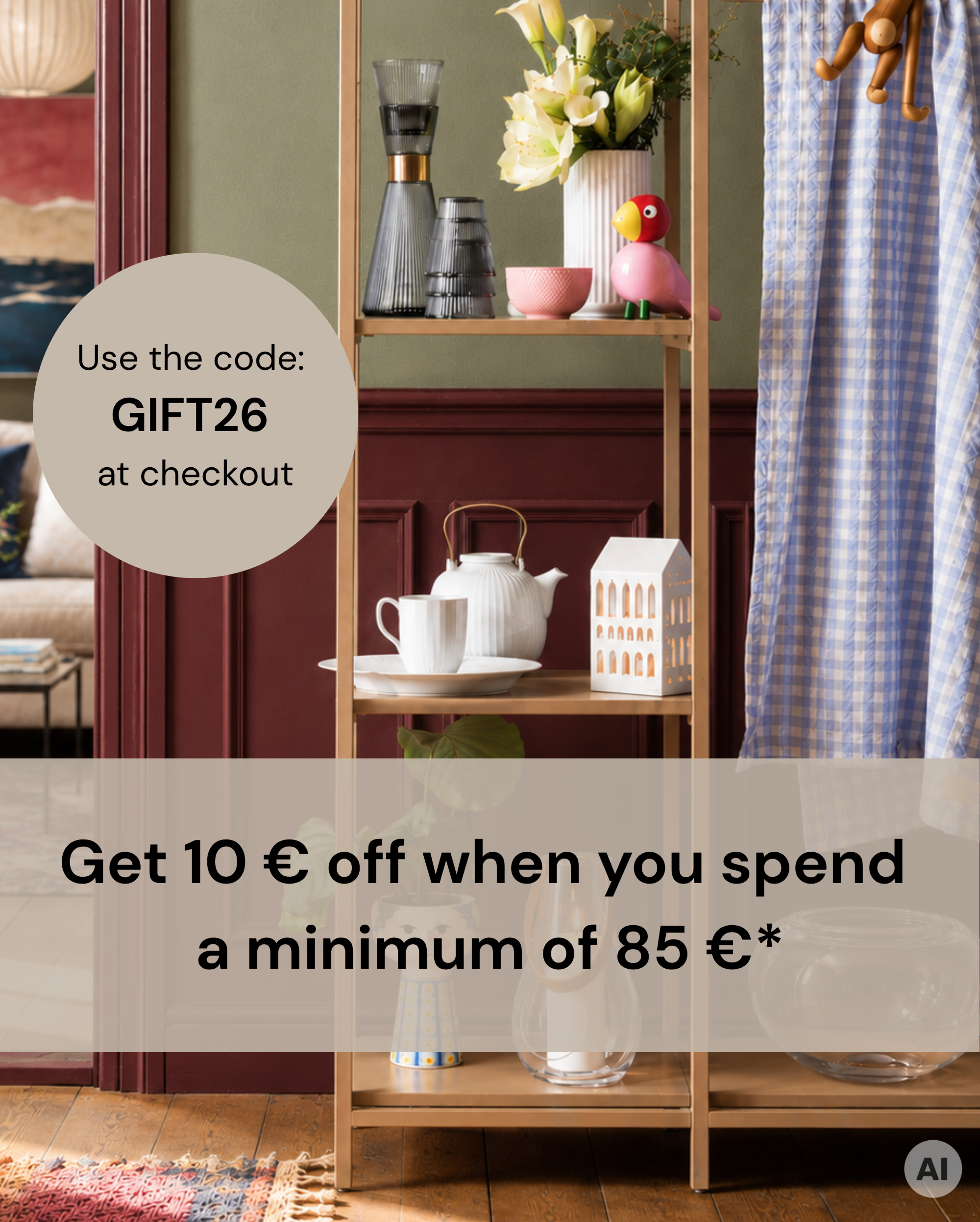Get 10 € off when you spend a minimum of 85 €. Use the code: GIFT26 at checkout. Valid from 17 September to 9 October 2026. Does not apply to items marked "ICON" or new arrivals. Cannot be combined with other discounts.